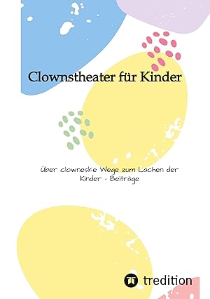 Imagen del vendedor de Clownstheater fr Kinder a la venta por moluna