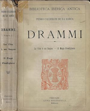 Immagine del venditore per Drammi Vol. I La vita  un sogno- Il Mago Prodigioso venduto da Biblioteca di Babele