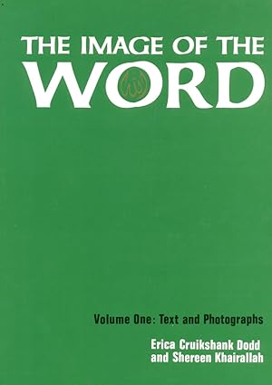 Imagen del vendedor de The Image of The Word, A Study of Quranic Verses in Islamic Architecture ( TWO VOLUMES). a la venta por Kutub Ltd