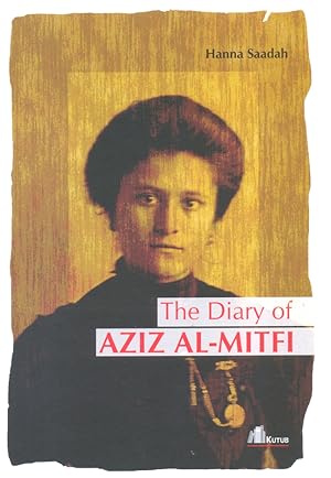 Immagine del venditore per The Diary of Aziz Al-Mitfi. venduto da Kutub Ltd