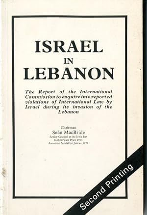 Seller image for Israel in Lebanon. The Report of the International Commission to Enquire Into Reported Violations of International Law By Israel During Its Invasion of the Lebanon. for sale by Kutub Ltd