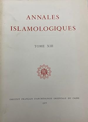 Image du vendeur pour Annales Islamologiques Tome XIII (13). mis en vente par Kutub Ltd