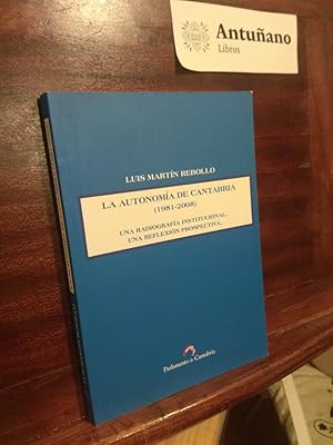 Image du vendeur pour La autonoma de Cantabria (1981-2008) mis en vente par Libros Antuano