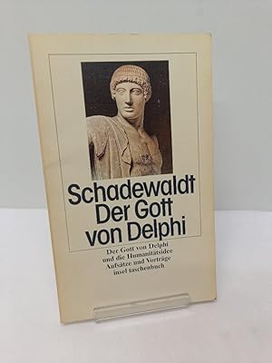 Der Gott von Delphi und die Humanitätsidee. Aufsätze und Vorträge. (= insel taschenbuch, 1291).