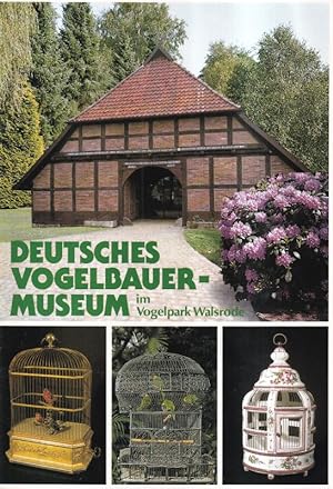 Deutsches Vogelbauer-Museum im Vogelpark Walsrode