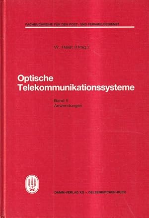 Optische Telekommunikationssystem Band I und II (2 Bände)