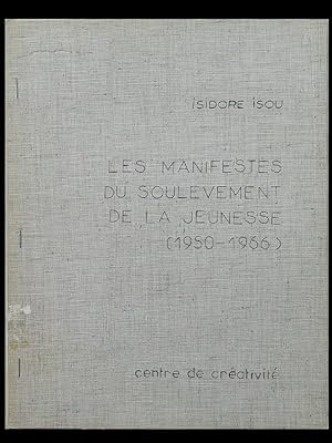 LES MANIFESTES DU SOULEVEMENT DE LA JEUNESSE (1950-1966)