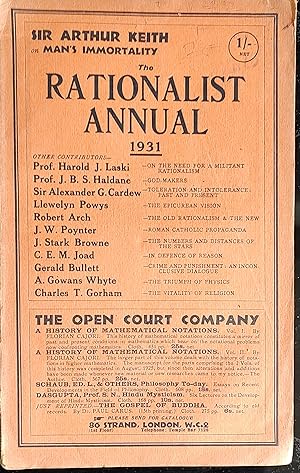 Seller image for The Rationalist Annual for the year 1931 / Prof. Harold J Laski "On The Need For A Militant Rationalism" / Prof. J B S Haldane "God-Maker" / Alexander G Cardew "Toleration And Intolerance: Past And Present" / Llewelyn Powys "The Epicurean Vision" / Robert Arch "The Old Rationalism & The New" / J W Poynter "Roman Catholic Propaganda" / Charles Gorham "The Vitality Of Religion" for sale by Shore Books