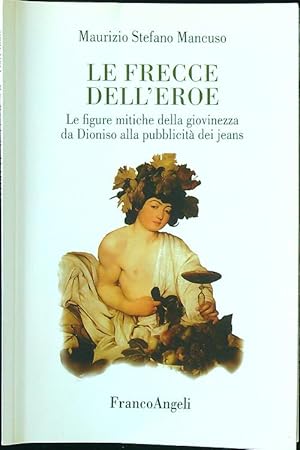 Le frecce dell'eroe