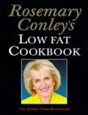 Immagine del venditore per Rosemary Conleys Low Fat Cookbook venduto da WeBuyBooks