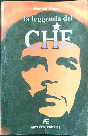 Bild des Verkufers fr La leggenda del Che zum Verkauf von Librodifaccia