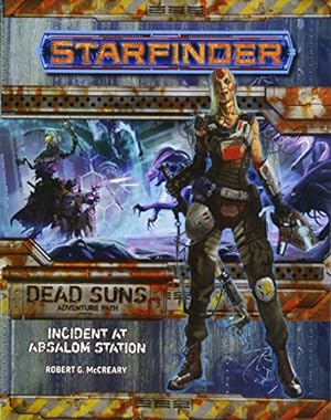 Seller image for Starfinder Adventure Path: Incident at Absalom Station (Dead Suns 1 of 6) for sale by Pieuler Store