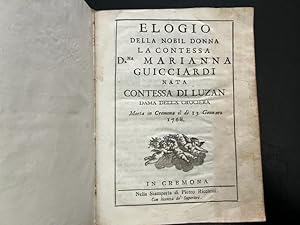 Elogio della nobil donna la Contessa D.na Marianna Guicciardi nata Contessa di Luzan dama della C...