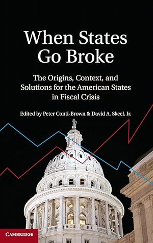 Immagine del venditore per When States Go Broke: The Origins, Context, and Solutions for the American States in Fiscal Crisis venduto da moluna