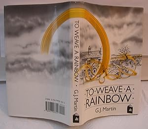 To Weave a Rainbow (signed First UK Edition)