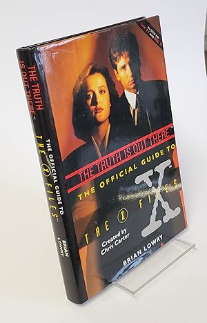 Imagen del vendedor de The Truth is Out There - The Official Guide to the X-Files a la venta por CURIO