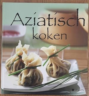 Imagen del vendedor de Aziatisch Koken a la venta por Frans Melk Antiquariaat
