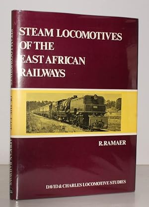 Seller image for Steam Locomotives of the East African Railways. [David & Charles Locomotive Studies.] FINE COPY IN UNCLIPPED DUSTWRAPPER for sale by Island Books