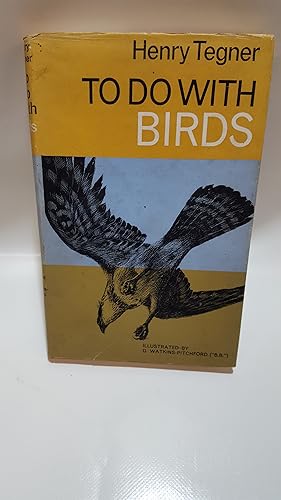 Bild des Verkufers fr To Do With Birds zum Verkauf von Cambridge Rare Books