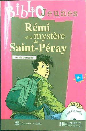 Remy et le mystere de St-Peray. Con CD Audio