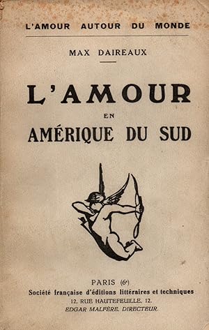 Seller image for L'amour en Amerique du Sud for sale by JP Livres