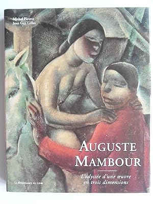 Auguste Mambour : L'Odyssée d'une oeuvre en trois dimensions