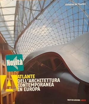 Bild des Verkufers fr Atlante dell'architettura contemporanea in Europa zum Verkauf von Studio Bibliografico Orfeo (ALAI - ILAB)