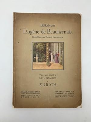 Bibliotheque Eugene de Beauharnais.et des Ducs de Leuchtenberg. Vente aux Encheres 23 et 24 Mai 1...