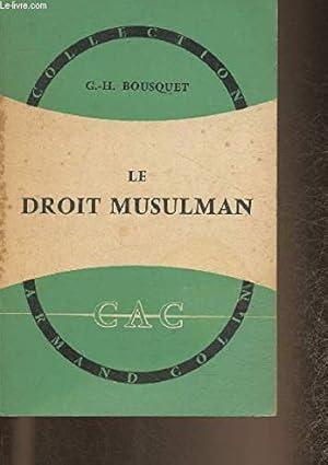 Seller image for Le droit musulman for sale by Ammareal