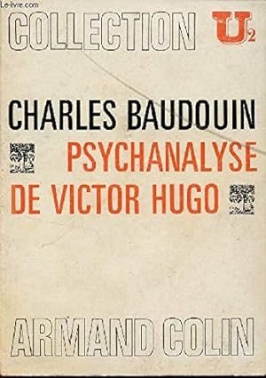 Seller image for Psychanalyse de Victor Hugo (Collection U2) for sale by Ammareal