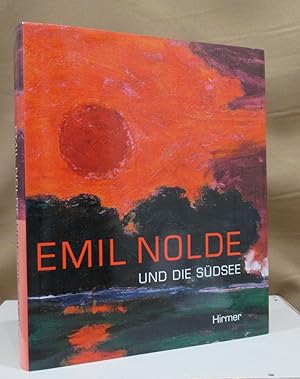 Image du vendeur pour Emil Nolde und die Sdsee. mis en vente par Dieter Eckert