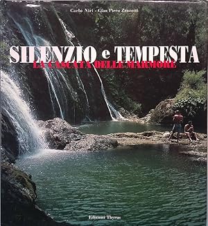 Silenzio e tempesta. La Cascata delle Marmore