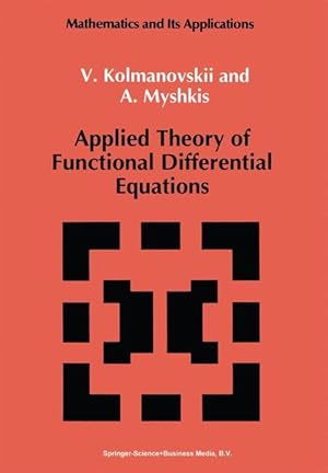 Bild des Verkufers fr Applied Theory of Functional Differential Equations zum Verkauf von moluna