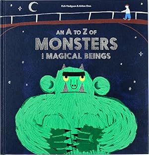 Imagen del vendedor de An A - Z of Monsters and Magical Beings (Magma for Laurence King) by Onn, Aidan [Hardcover ] a la venta por booksXpress
