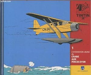 Bild des Verkufers fr En Avion Tintin n1 : L'hydravion jaune du Crabe aux pinces d'or (Livr SANS FIGURINE) zum Verkauf von Le-Livre