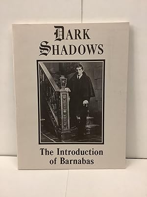 Seller image for Dark Shadows: The Introduction of Barnabas for sale by Chamblin Bookmine