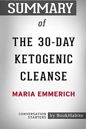 Bild des Verkufers fr Summary of The 30-Day Ketogenic Cleanse by Maria Emmerich Conversation Starters zum Verkauf von WeBuyBooks