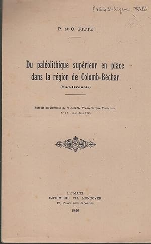 Imagen del vendedor de Du palolithique suprieur en place dans la rgion de Colomb-Bchar (Sud-Oranais) a la venta por PRISCA
