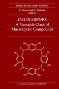 Bild des Verkufers fr Calixarenes: A Versatile Class of Macrocyclic Compounds zum Verkauf von moluna