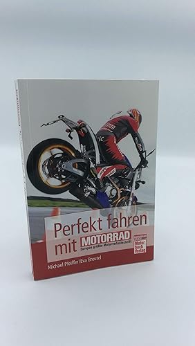 Perfekt fahren mit Motorrad, Europas größte Motorradzeitschrift