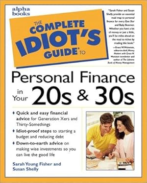 Seller image for Complete Idiot's Guide to Personal Finance in Your 20s and 30s (The complete idiot's guide) for sale by WeBuyBooks