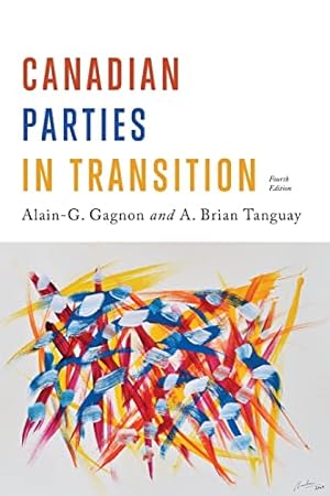 Imagen del vendedor de Canadian Parties in Transition: Recent Trends and New Paths for Research a la venta por WeBuyBooks