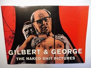 Bild des Verkufers fr GILBERT & GEORGE - THE NAKED SHIT PICTURES. + AUTOGRAPH *. The South London Gallery. zum Verkauf von Antiquariat am Ungererbad-Wilfrid Robin