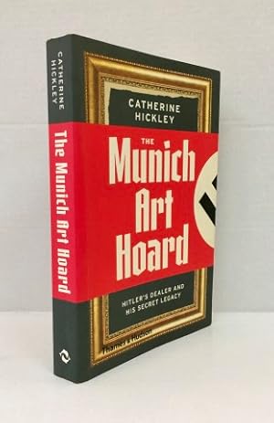 Immagine del venditore per The Munich Art Hoard: Hitlers Dealer and His Secret Legacy venduto da Librera Torres-Espinosa