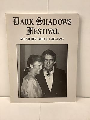 Seller image for Dark Shadows Festival Memory Book 1983-1993 for sale by Chamblin Bookmine