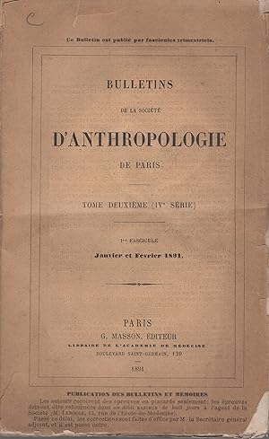 Image du vendeur pour Bulletins de la socit d'anthropologie de Paris tome II (IV srie) 1er fascicule janvier et fvrier 1891 mis en vente par PRISCA