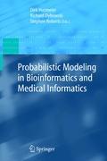 Immagine del venditore per Probabilistic Modeling in Bioinformatics and Medical Informatics venduto da moluna
