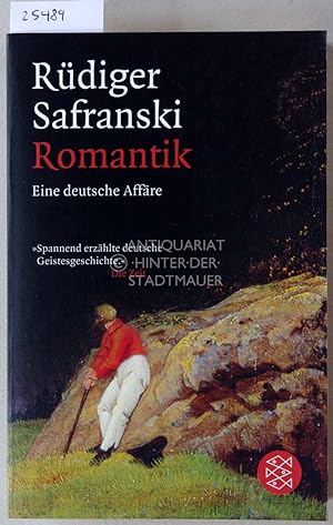 Seller image for Romantik. Eine deutsche Affre. for sale by Antiquariat hinter der Stadtmauer