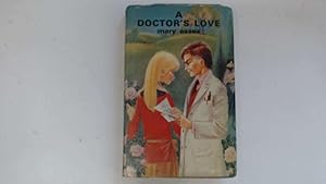 Bild des Verkufers fr A Doctor's Love zum Verkauf von Goldstone Rare Books