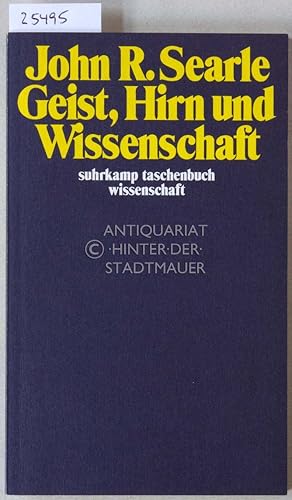 Geist, Hirn und Wissenschaft. Die Reith Lectures 1984. [= suhrkamp taschenbuch wissenschaft, 591]